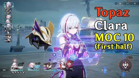 Topaz (e0) Clara (e2) March 7th follow up attack trio Memory of Chaos 10 (first half) | patch 1.4