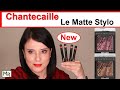 Chantecaille Le Matte Stylo Review, Swatches and Comparisons