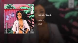 Mila J - Kickin' Back