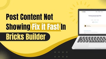 Why Your Post Content Isn’t Showing Up (Bricks Builder Tutorial)