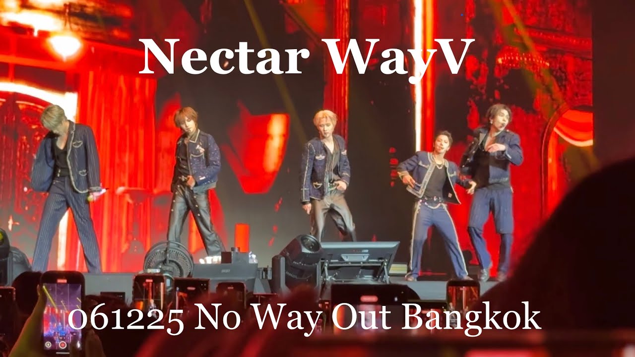 20251206 Nectar — WayV No Way Out live in Bangkok 