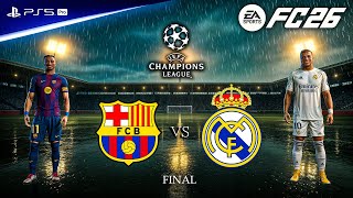 FC 26 - Barcelona vs. Real Madrid - UCL Final 25/26 Full Match | PS5™ Pro [4K60]