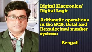 Arithmetic operations in the BCD, Octal and Hexadecimal number systems in bengali