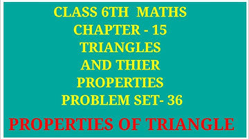 Triamgles And Their Properties | chapter - 15 Practice set - 36 | Properties Of Triangles