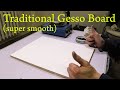 The Holbein Experiment Part 1: The Gesso Board