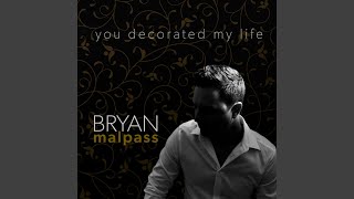 You Decorated My Life
