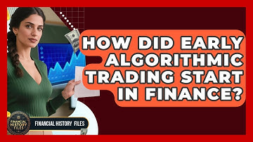 How Did Early Algorithmic Trading Start In Finance? - Financial History Files