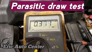 The Easiest way To  Perform Parasitic draw Test | Battery Drains Overnight