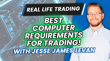 What Computer Requirements are Best For Trading?