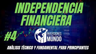 Curso GRATIS Independencia Financiera #4 para principiantes  Aprende A GANAR DINERO