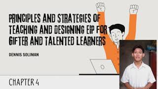 Principles and Strategies in Designing EIP for Gifted and Talented Learners.