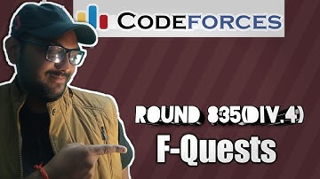 Codeforces Round 835 Div 4 | Problem F : Quests Solution | Explanation + Code | Best Explanation
