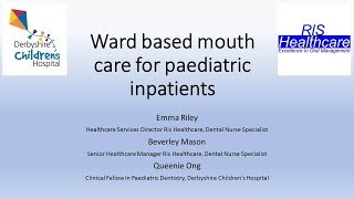 Ward based mouth care for paediatric inpatients