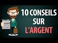 Les 10 Meilleurs Conseils sur l’Argent