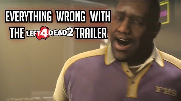 (Zombie Sins) Everything Wrong with the L4D2 Trailer