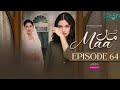Maa Episode 64 Promo | Green TV | Maa Episode 63 to Episode 64 Teaser Review