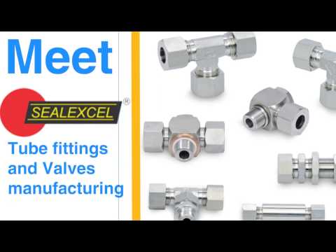 Searching for a manufacturer of instrumentation tube,pneumatic and hydraulic fittings? - video from Sealexcel