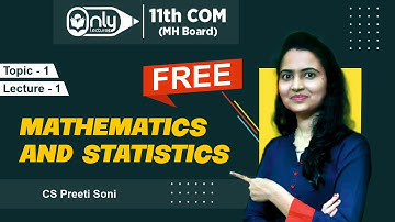 11th Com(MH) | Mathematics  | Topic 1  Sets and Relations | Lecture 1 | CS PREETI SONI