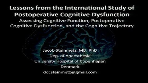 Lessons from the International Study of Postoperative Cognitive Dysfunction
