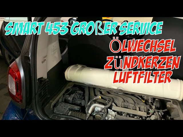 Geschwind mal ein Service machen!, Smart ForTwo III (453), Ölwechsel, Zündkerzen