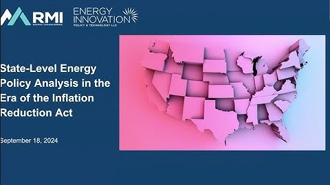 Webinar – State-Level Energy Policy Analysis in the Era of the Inflation Reduction Act