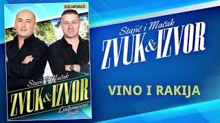 Izvorna grupa Zvuk i Izvor - Vino i rakija (Audio 2020)