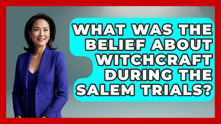 What Was The Belief About Witchcraft During The Salem Trials? - Stories of the States