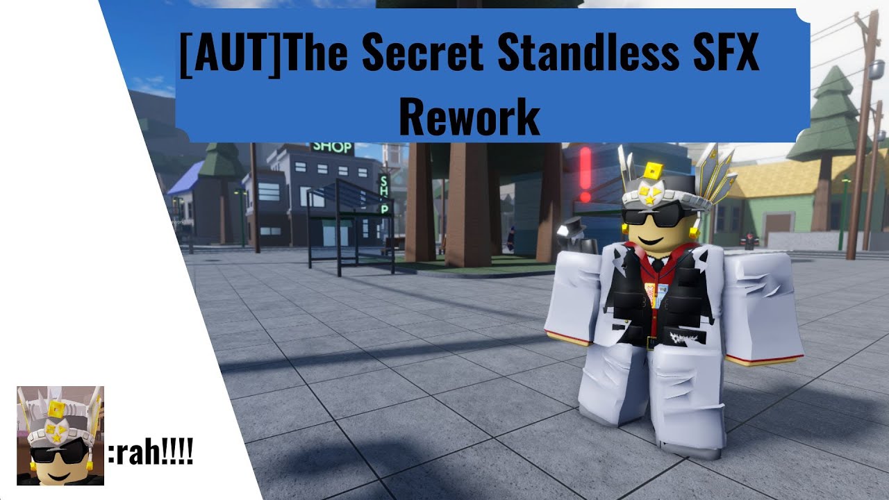 [AUT]The Secret Standless SFX Rework - YouTube
