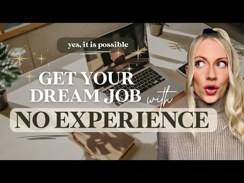 HOW TO GET A JOB WITH NO EXPERIENCE - TIPS THAT ACTUALLY WORK! ⭐