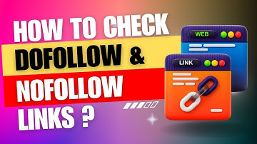 How to Check DoFollow and NoFollow Links (IN 5 SECONDS!)