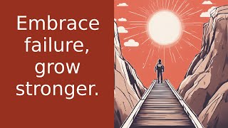 Embracing Failure: Redefining Success and Overcoming Fear