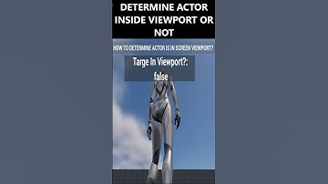 How to know Actor is in Viewport ? Viewport Boundary Unreal Engine 5. #unrealengine #unrealengine5