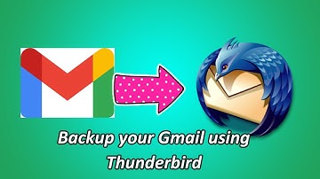 Backup your Gmail using Thunderbird
