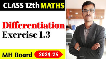 Lec-08 | Differentiation Ex. 1.3 class 12 | Mangesh Deokar Sir