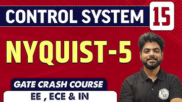 Control System 15 | Nyquist - 5 |  EE, ECE & IN | GATE Crash Course