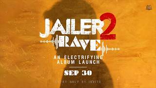 A Musical Rampage Is Coming! 🔥 #jailer2 RAVE & Full Album | Sep 30 | Sun Pictures