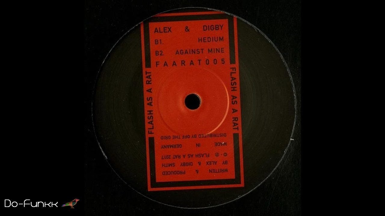 Alex & Digby - Hedium   [Flash As A Rat ‎– FAARAT005]