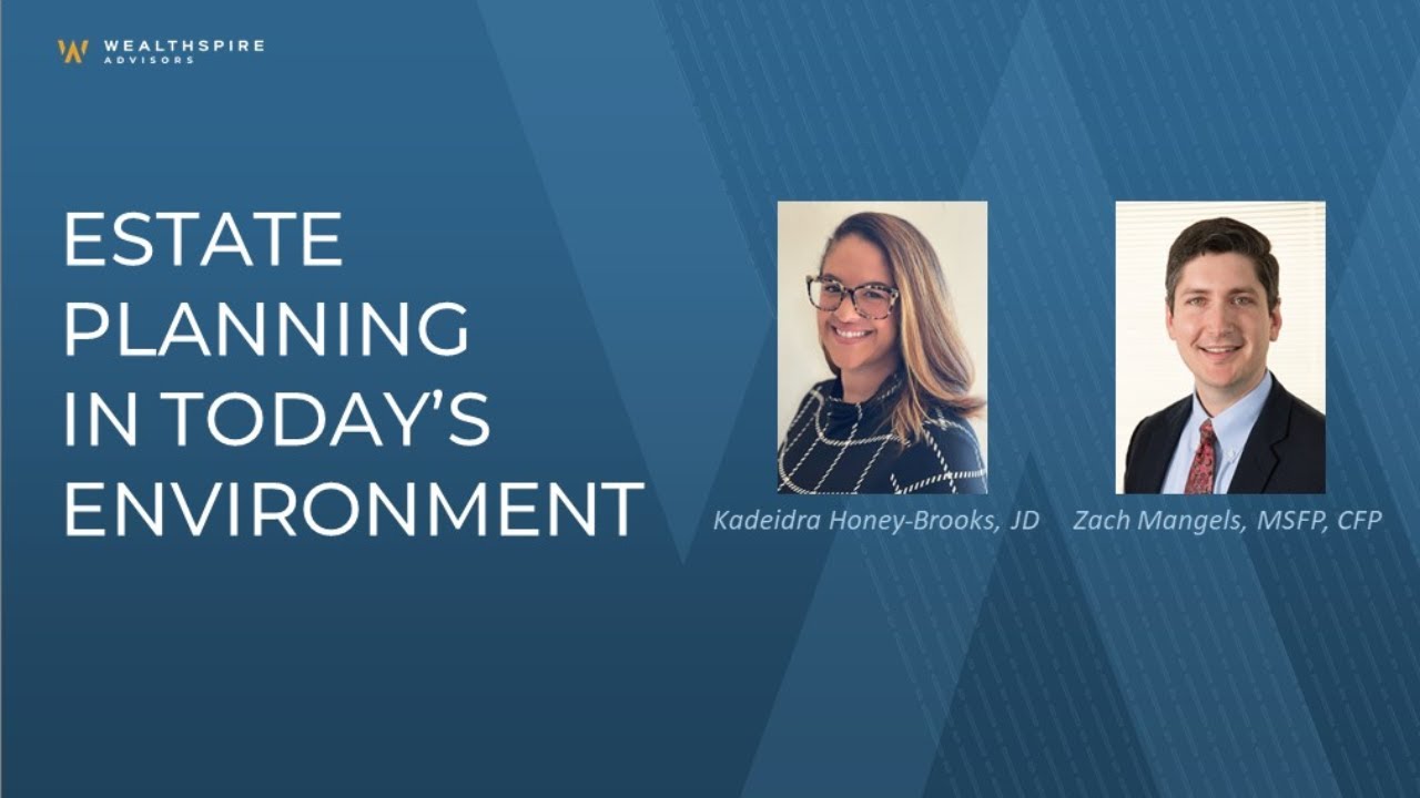 Estate Planning in Today’s Environment