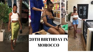 20TH BIRTHDAY IN MOROCCO MARRAKESH TRAVEL VLOG