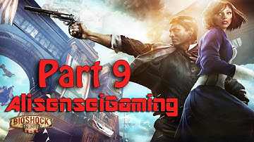 BioShock Infinite walkthrough part 9 (1080p)