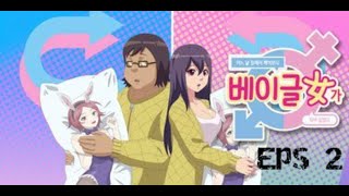 When I Woke Up I Became a Bagel Girl (eps 2) sub Indo