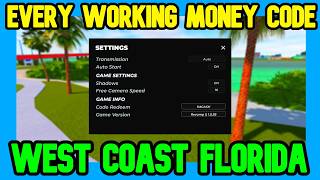 EVREY WORKING MONEY CODES In West Coast Florida
