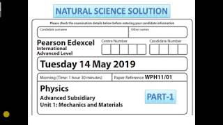 Edexcel IAL physics New Spec unit 1 June 19 part 1