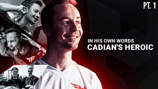 cadiaN's HEROIC: Against All Odds (1/3)