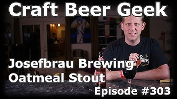 Josefsbrau (Trader Joes) Stockyard Oatmeal Stout, Craft Beer Geek Reviews Ep 303