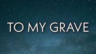 Rod Wave - To My Grave (Lyrics)  | OneLyrics