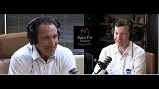Jeromy Farkas for Calgary Mayor - Part 2/2 taken from full conversation with Craig Nadeau