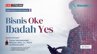 Kajian Spesial | Bisnis Oke Ibadah Yes
