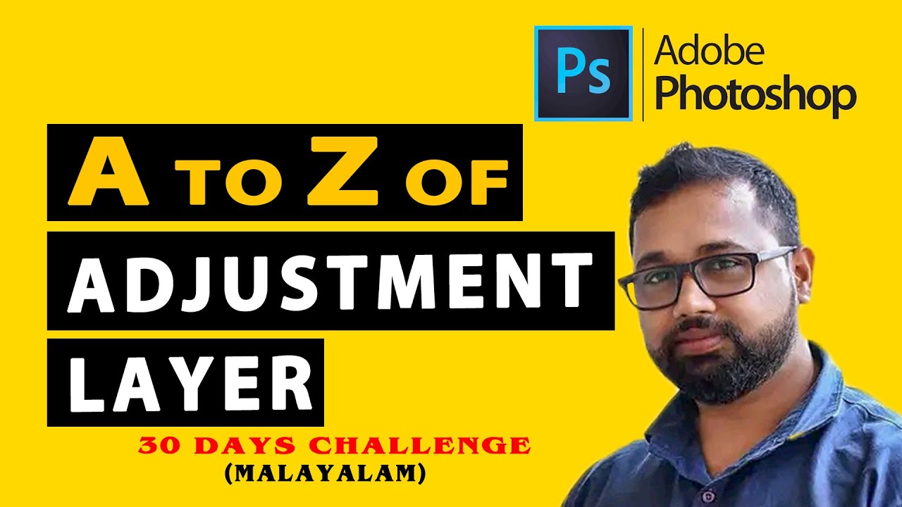 Photoshop tutorial part 5 മലയാളം How to use adjustment layers l Surjith ...