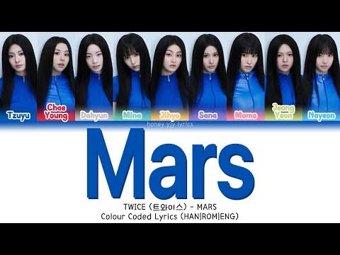 TWICE 트와이스 MARS Color Coded Lyrics HANROMENG